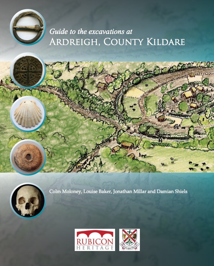 A Guide to the Excavations at Ardreigh, Co. Kildare