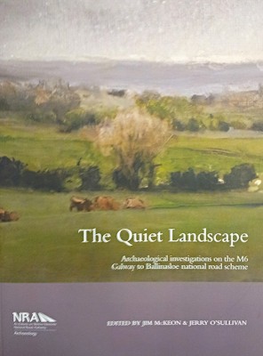 The Quiet Landscape: Archaeological Investigations on the M6